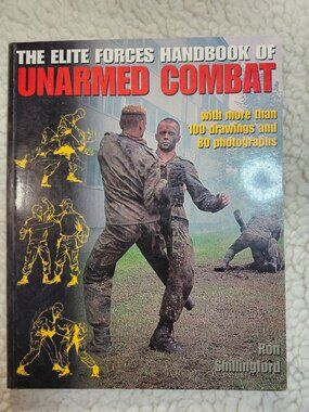 The Elite Forces Handbook of Unarmed Combat Ron Shillingford Paperback Photos